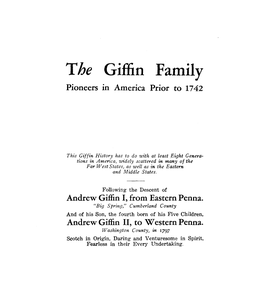 The Giffin Family Pioneers in America Prior to 17 42