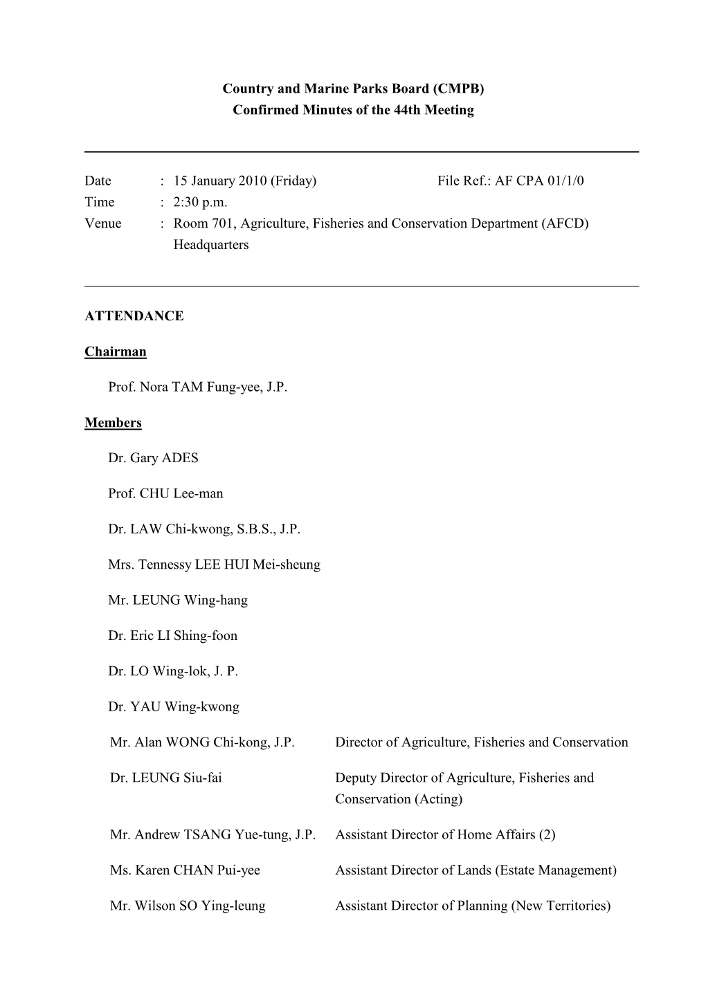 Minutes of the 44Th Meeting Held on 15 January 2010