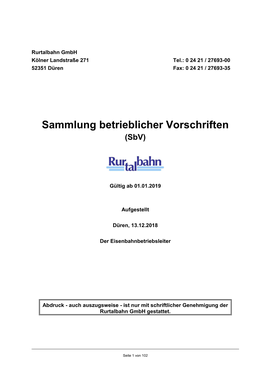 Rurtalbahn Gmbh Kölner Landstraße 271 Tel.: 0 24 21 / 27693-00 52351 Düren Fax: 0 24 21 / 27693-35