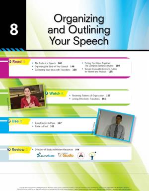 Organizing and Outlining Your Speech Copyright 2010 Cengage Learning