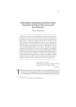 Individuality, Embodiment and the Female Interpreter in Woman Times Seven and the Interpreter Fotini Apostolou