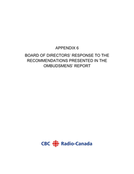 Appendix 6 Board of Directors’ Response to the Recommendations Presented in the Ombudsmens’ Report