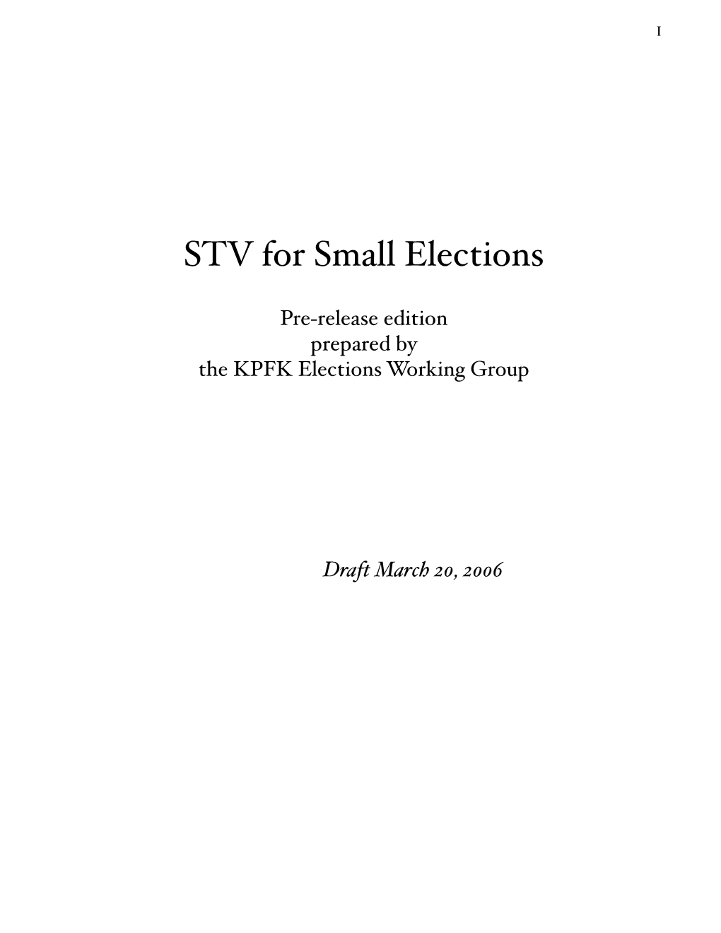 STV for Small Elections