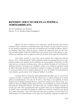 Kennedy: Ser O No Ser En La Política Norteamericana
