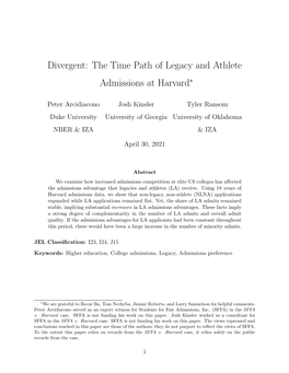 Divergent: the Time Path of Legacy and Athlete Admissions at Harvard∗