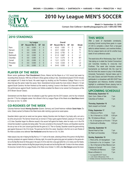 2010 Ivy League Men's Soccer INDIVIDUAL SOCCER STATISTICS Through Games of Sep 13, 2010 (All Games)