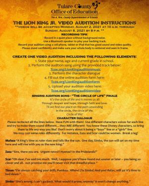 The Lion King Jr. Video Audition Instructions **Videos Will Be Accepted Monday, August 2, 2021 at 10 A.M