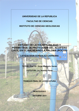 Estudio De La Vulnerabilidad Y Perimetros De Proteccion Del Sistema Acuifero Costero, En El Balneario La Paloma (Rocha)