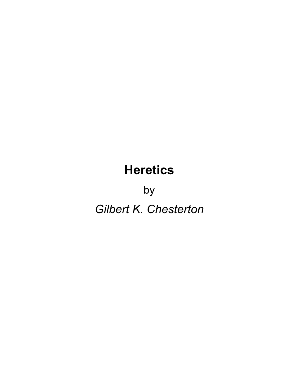 Heretics by Gilbert K