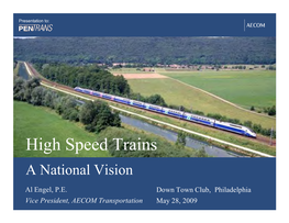 High Speed Trains a National Vision
