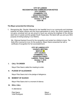 CITY of LAREDO RECOGNITION and COMMUNICATION NOTICE CITY COUNCIL CHAMBERS 1110 HOUSTON STREET LAREDO, TEXAS 78040 October 7, 2019 5:00 P.M