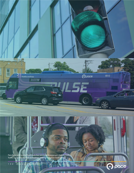 Pace Pulse and Regular Fixed-Route Bus Service and Passengers Benefit from Traffic Signal Priority (TSP) Technology, Helping to Reduce Travel Times