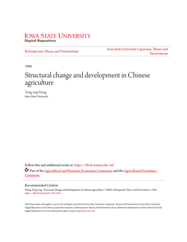 Structural Change and Development in Chinese Agriculture Tong-Eng Wang Iowa State University