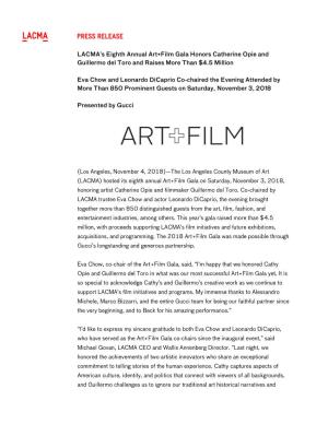 (LACMA) Hosted Its Eighth Annual Art+Film Gala on Saturday, November 3, 2018, Honoring Artist Catherine Opie and Filmmaker Guillermo Del Toro