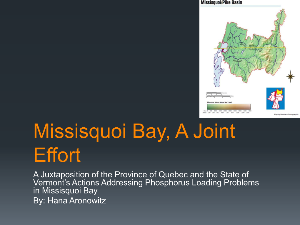 Missisquoi Bay, a Joint Effort