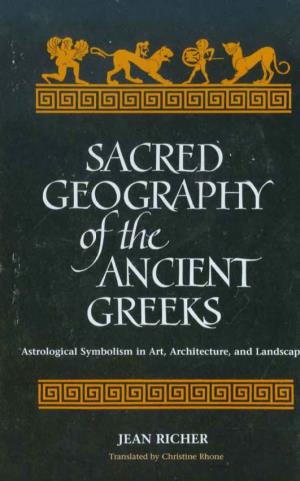 Sacred Geography of the Ancient Greeks Astrological Symbolism In