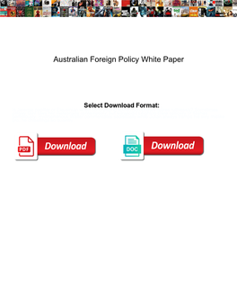 Australian Foreign Policy White Paper