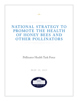 National Strategy to Promote the Health of Honey Bees and Other Pollinators