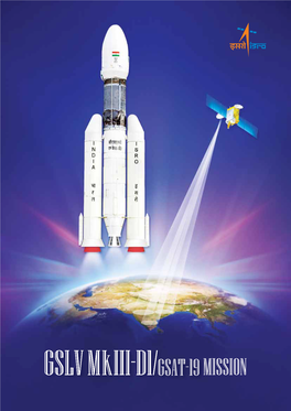 GSLV Mark III-D1 / GSAT-19 Mission