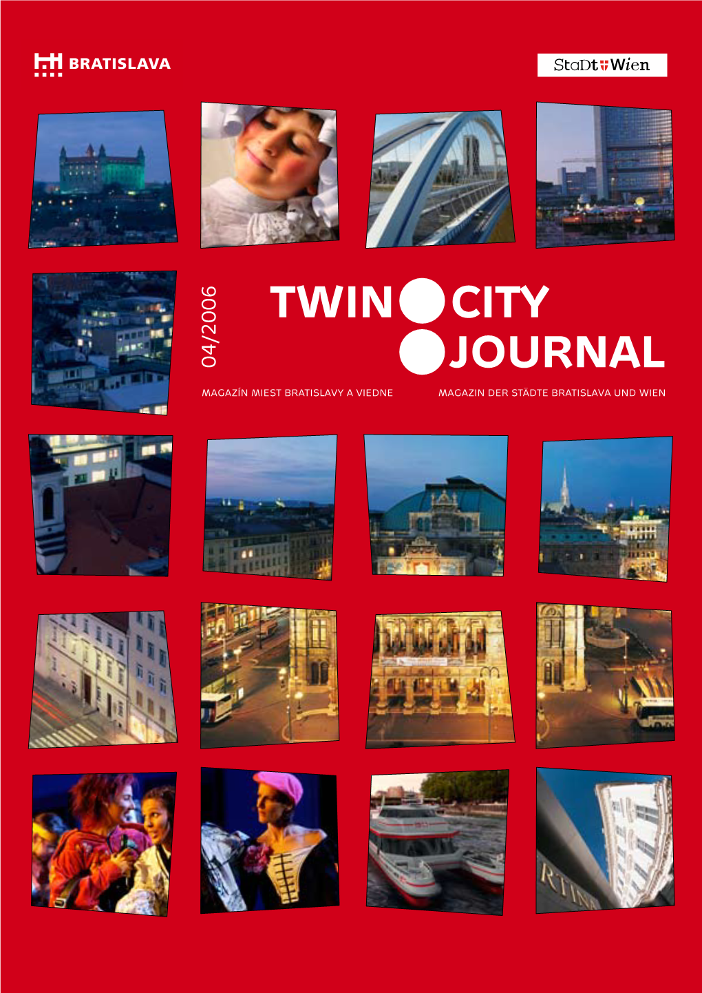 Twin City Journal Ďakujeme Events / Podujatia / Events 43 Tel.: 421 - 2/59 356 607 Tel