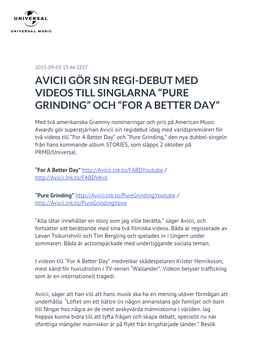 “Pure Grinding” Och “For a Better Day”