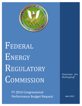 The Federal Energy Regulatory Commission's Mission
