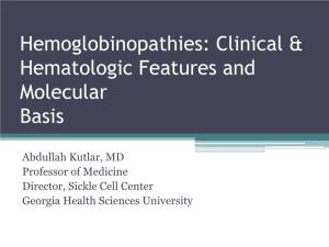 Hemoglobinopathies: Clinical & Hematologic Features And