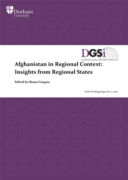 Afghanistan in Regional Context: Insights from Regional States