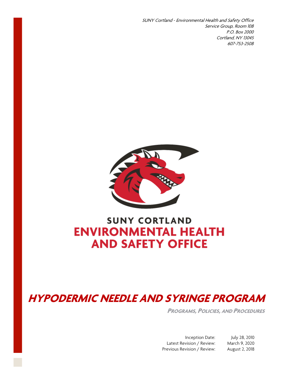 Hypodermic Needle and Syringe Program Programs, Policies, and Procedures