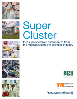 Ideas, Perspectives and Updates from the Massachusetts Life Sciences Industry