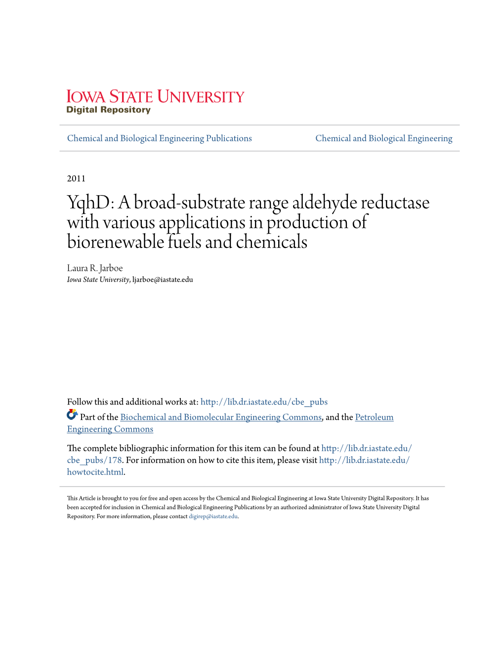 Yqhd: a Broad-Substrate Range Aldehyde Reductase with Various Applications in Production of Biorenewable Fuels and Chemicals Laura R