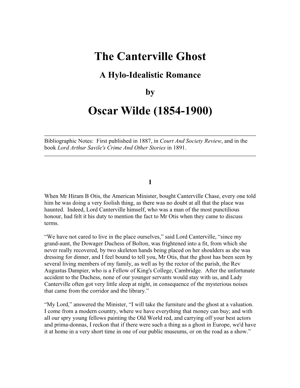The Canterville Ghost a Hylo-Idealistic Romance by Oscar Wilde (1854-1900)
