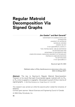 Regular Matroid Decomposition Via Signed Graphs