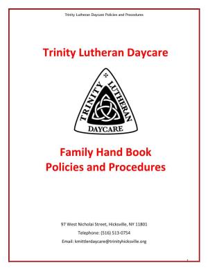 Family Hand Book Policies and Procedures Trinity Lutheran Daycare