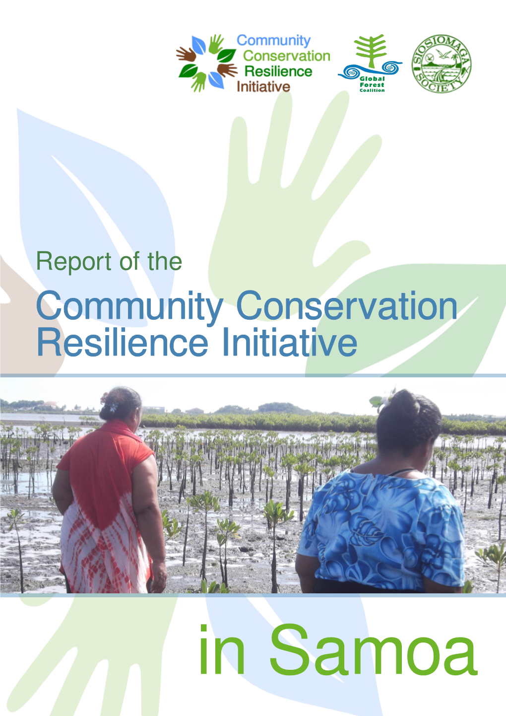 Report of the Community Conservation Resilience Initiative