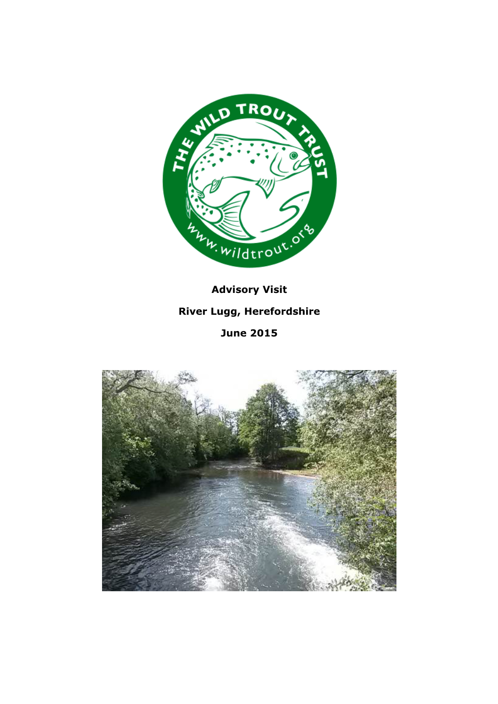 Advisory Visit River Lugg, Herefordshire June 2015