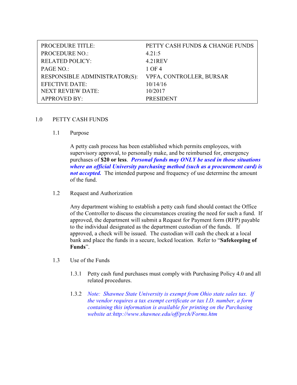 1 0 PETTY CASH FUNDS 1 1 Purpose A Petty Cash Process Has Been 