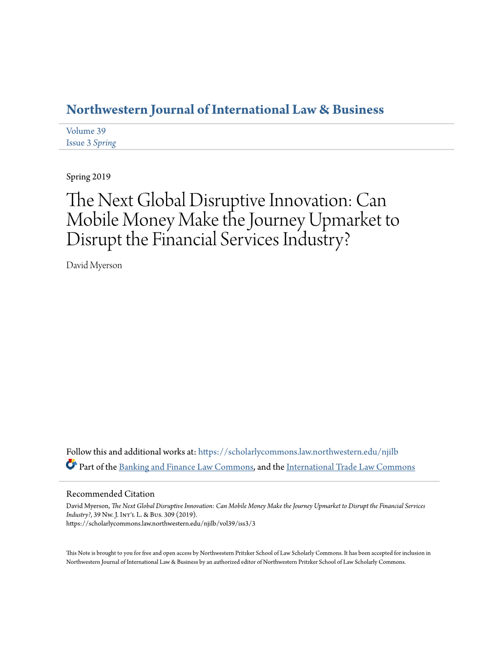Can Mobile Money Make the Journey Upmarket to Disrupt the Financial Services Industry? David Myerson