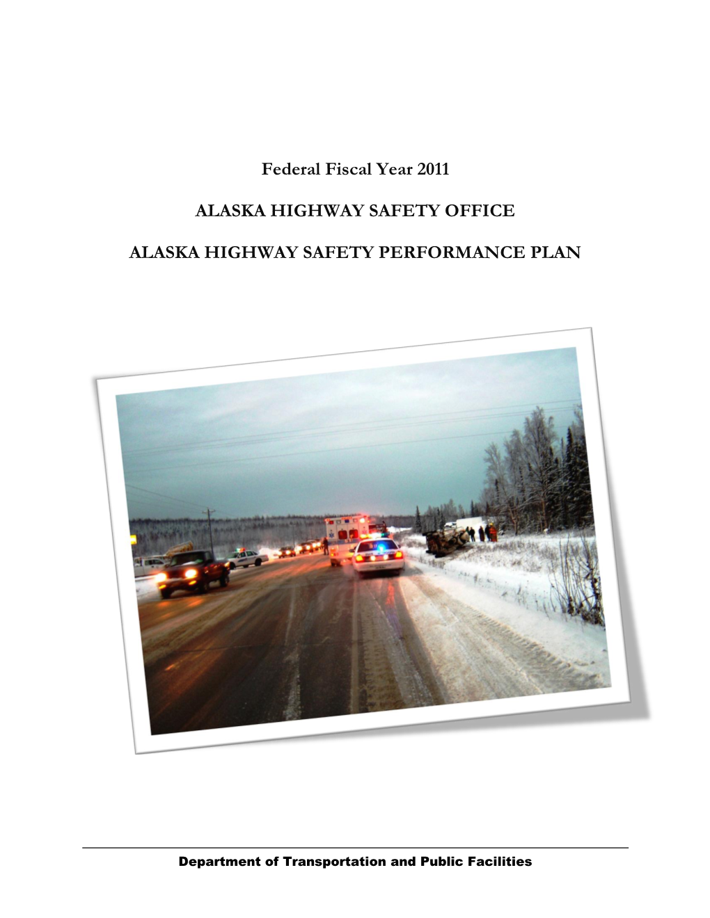 Fatal Crashes & Fatalities in Alaska