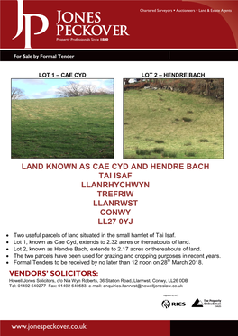 Land Known As Cae Cyd and Hendre Bach Tai Isaf Llanrhychwyn Trefriw Llanrwst Conwy Ll27 0Yj