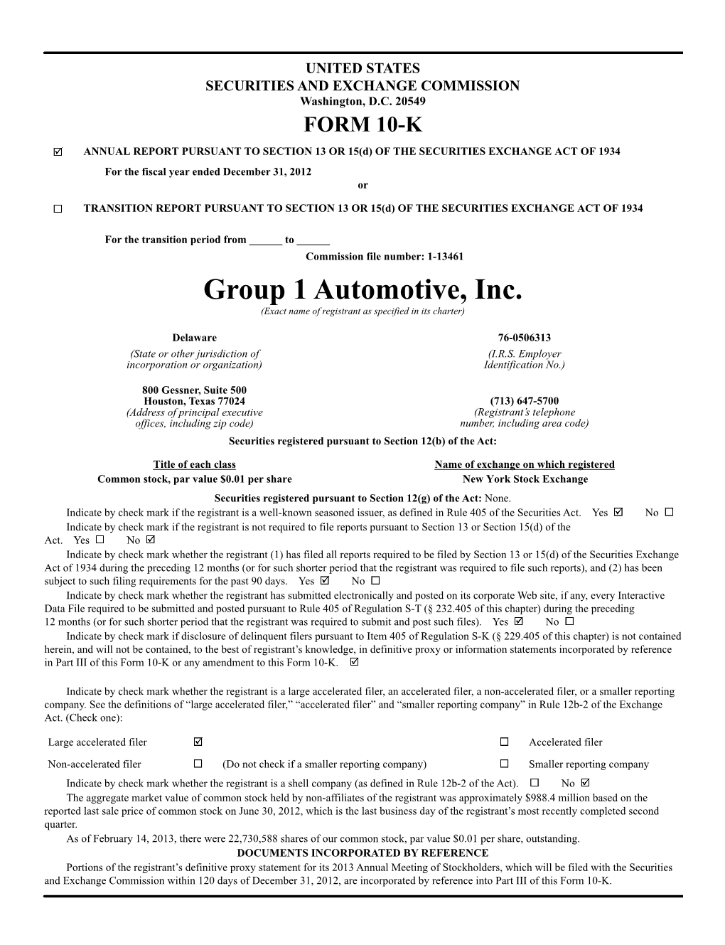 Group 1 Automotive, Inc. (Exact Name of Registrant As Specified in Its Charter)