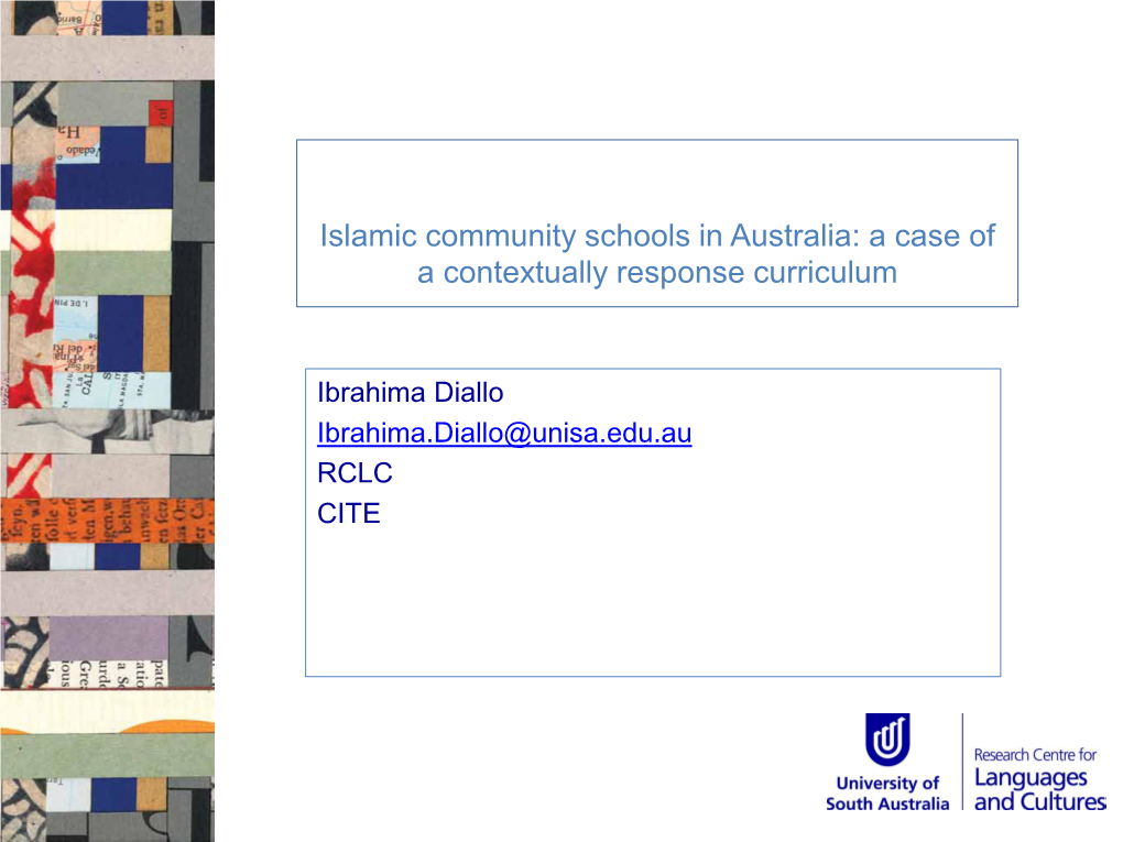 Islamic Community Schools in Australia: a Case of a Contextually Response Curriculum