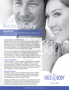 Anesthesia Atlanta Face & Body Offers Multiple Anesthesia Options, Customized to Your Procedure, Needs, and Comfort