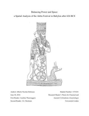 A Spatial Analysis of the Akītu Festival in Babylon After 626 BCE