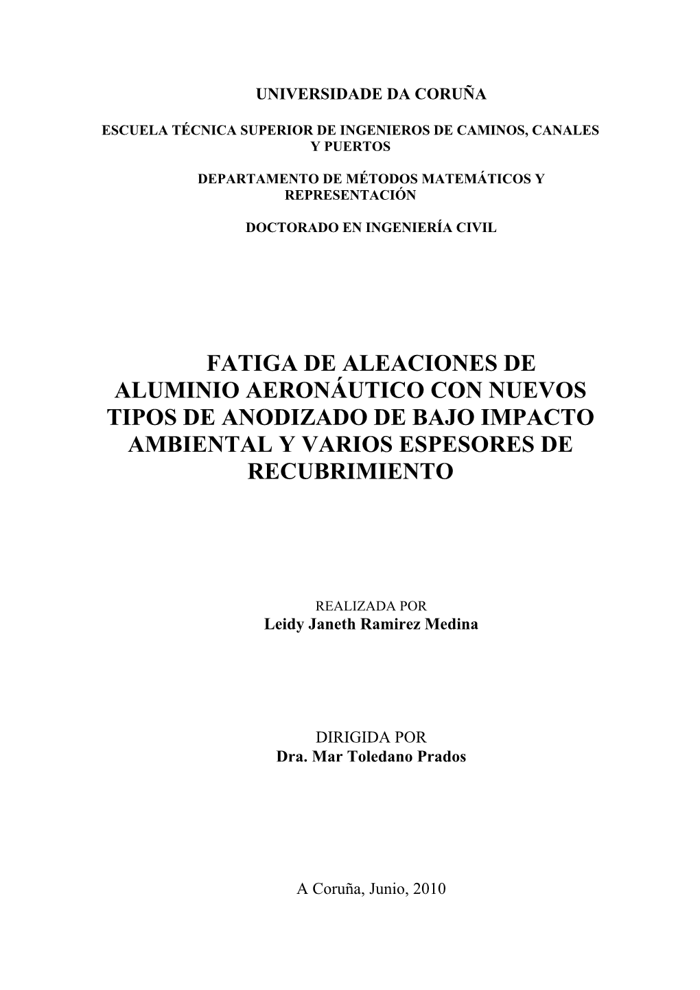 Fatiga De Aleaciones De Aluminio Aeronáutico Con Nuevos Tipos De Anodizado De Bajo Impacto Ambiental Y Varios Espesores De Recubrimiento