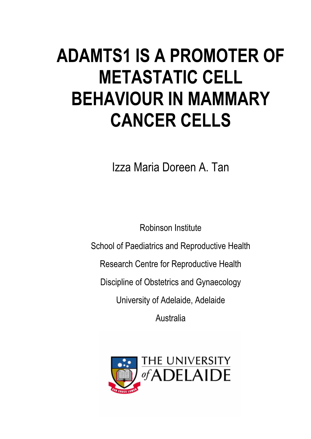 Adamts1 Is a Promoter of Metastatic Cell Behaviour in Mammary Cancer Cells