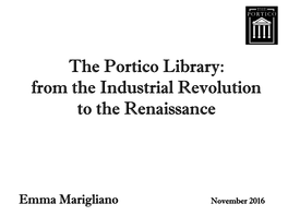 The Portico Library: from the Industrial Revolution to the Renaissance