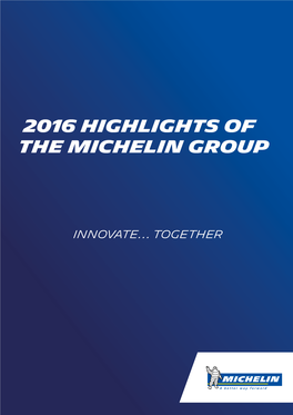 2016 Highlights of the Michelin Group