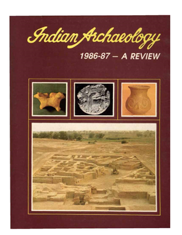 Indian Archaeology 1986-87 a Review