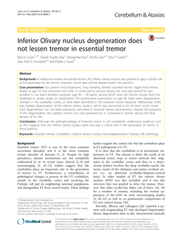 Inferior Olivary Nucleus Degeneration Does Not Lessen Tremor in Essential Tremor Elan D